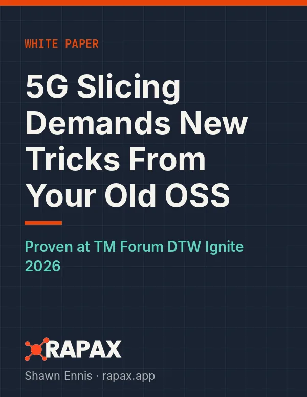 Cover of the Rapax white paper 5G Slicing Demands New Tricks From Your Old OSS